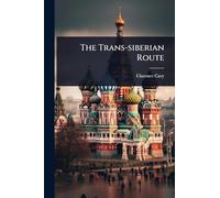 The Trans-siberian Route
