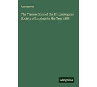 The Transactions of the Entomological Society of London for the Year 1888