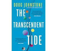 The Transcendent Tide : The EPIC FINALE to the bestselling Enceladons Trilogy - as seen on BB2’s BETWEEN THE COVERS Volume 3