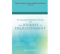 The Transcendental Meditation Technique and The Journey of Enlightenment