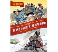 The Transcontinental Railroad: Crossing the Divide
