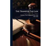 The Transfer Tax Law