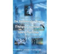 The Transformative Power of Symbolism and Religious Teachings through the Lens of Psychology: From the Perspective of Devout Catholics