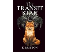 The Transit Star: Book 1 of the Transit Star Continuum