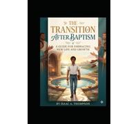 The Transition After Baptism