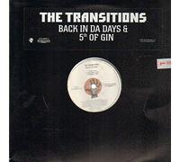 The Transitions - Back In Da Days
