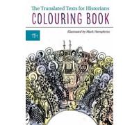 The Translated Texts for Historians Colouring Book (Tascabile)