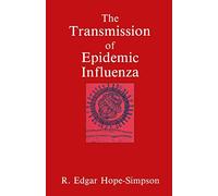 The Transmission of Epidemic Influenza