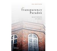 The Transparency Paradox