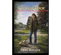 The Trap Door: A Valentine's Day Massacre Mystery