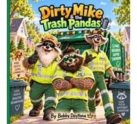 The Trash Panda Crew: The Great Garbage Day