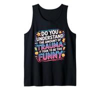 The Trauma It Took To Be This Funny |- Canotta