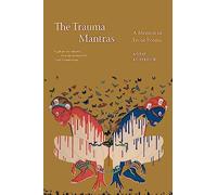 Adrie Kusserow The Trauma Mantras (Tascabile)