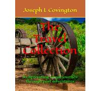 The Travel Collection: A captivating visual journey through past adventures
