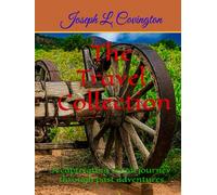 The Travel Collection: A captivating visual journey through past adventures