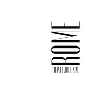 The Travel Essentials Journal: Rome Edition: A Guided Travel Companion with Prompts, Reflections, and Creative Space for Your Journey