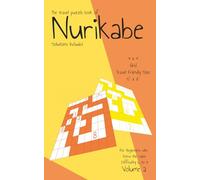The Travel Puzzle Book of Nurikabe: For Beginners Who Know the Rules. Vol. 2