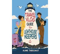The Travel Vlog Guide to Lighthouse Keepers