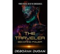 The Traveler: Becoming Power