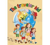 The Traveler Kid: Libro para colorear y aprender sobre países del mundo - Versión en español