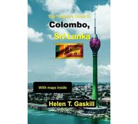 The Traveler's Guide to Colombo, Sri Lanka: Find Out Here