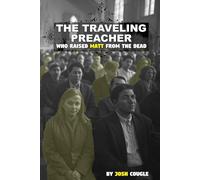 The Traveling Preacher Who Raised Matt from the Dead