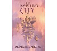 The Travelling City