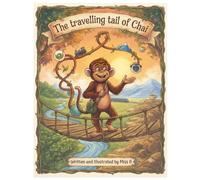 The travelling tail of Chai: A Monkey's Journey Through the Teas of India
