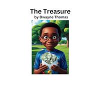 The Treasure: A Lesson Learned