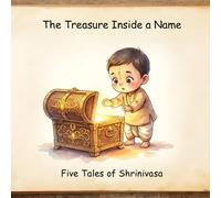 The Treasure Inside a Name: Five Tales of Shrinivasa