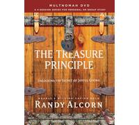 The Treasure Principle: Unlocking the Secret of Joyful Giving, a 4-session Series for Personal or Group Therapy