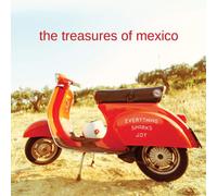 The Treasures of Mexico Everything Sparks Joy (CD) Album