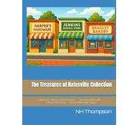 The Treasures of Natesville Collection: Mysteries Always Have Answers, Growing Natesville, A Home for Hardy, & Saving Natesville Square