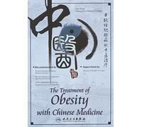 The Treatment of Obesity with Chinese Medicine