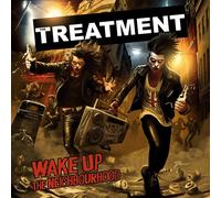 The Treatment Wake Up The Neighborhood (CD) Album