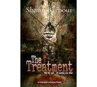 The Treatment: What they cured...left something worse behind