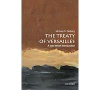 The Treaty of Versailles: A Very Short Introduction