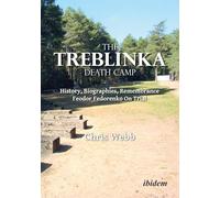 The Treblinka Death Camp: History, Biographies, Remembrance. Feodor Fedorenko On Trial