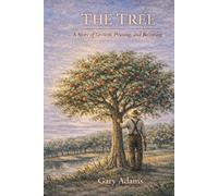 The Tree: A Story of Growth, Pruning, and Becoming