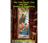 The Tree House Trio and the Pirates of Pepperony: 1