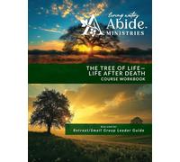 The Tree of Life - Life after Death Course Workbook (& Retreat / Group Leader Guide)