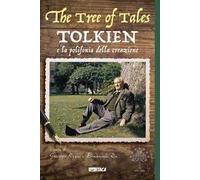 The tree of tales. Tolkien e la polifonia della creazione
