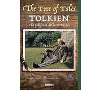 The tree of tales. Tolkien e la polifonia della creazione