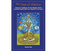 The Tree of Visions: Visionary Traditions of the Western World