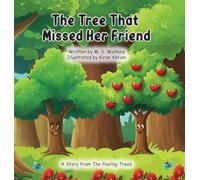 The Tree That Missed Her Friend