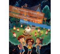The Treehouse Mystery Club: The Mystery of the Midnight Footprints