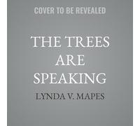 The Trees Are Speaking: Dispatches from the Salmon Forests