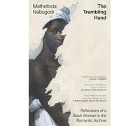 Mathelinda Nabugodi The Trembling Hand (Copertina rigida) (PRESALE 31/07/2025)