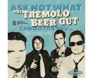 The Tremolo Bee Ask Not What the Tremolo Beer Gut Can (CD) (PRESALE 25/09/2026)