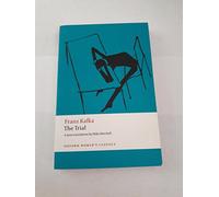 Franz Kafka The Trial (Tascabile) Oxford World's Classics